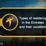 Types of residency in the Emirates and their conditions