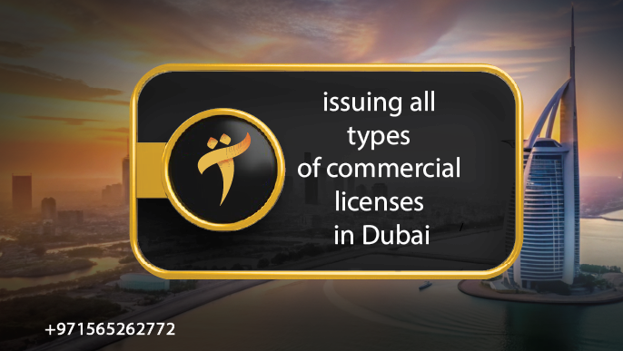 issuing all types of business licenses in Dubai Tasyer